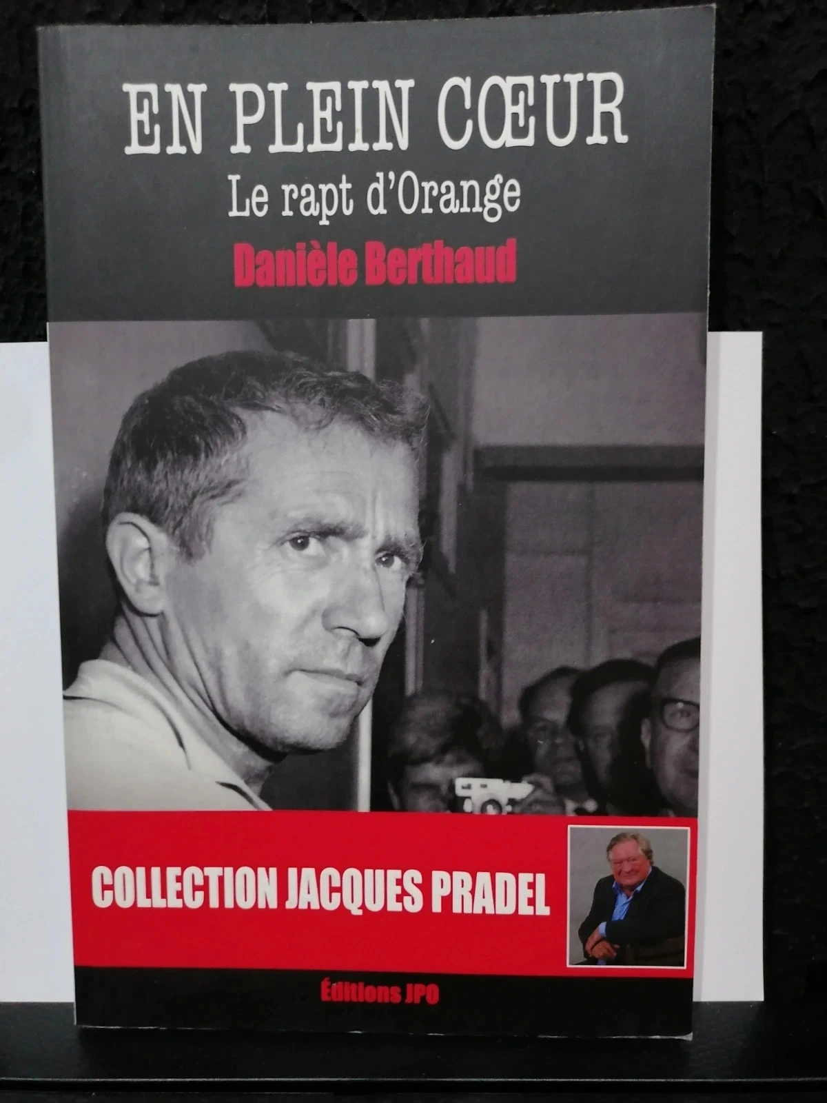 En plein cœur. Le rapt d'orange